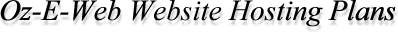 Oz-E-Web Website Hosting Plans