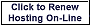Click here to renew your hosting contract